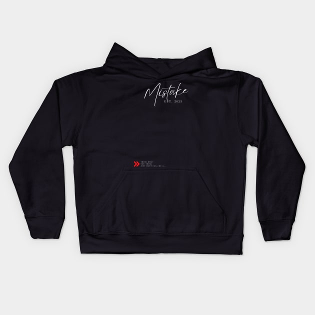 NF Mistake Kids Hoodie by Lottz_Design 